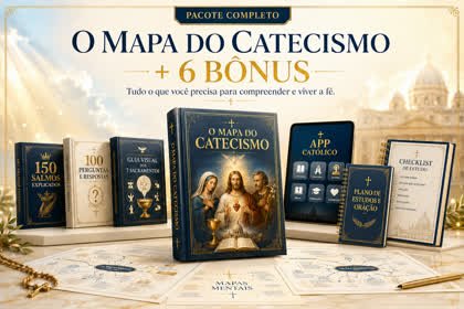 O Mapa do Catecismo — Pacote Completo com 6 bônus